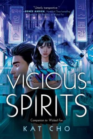 Vicious Spirits by Kat Cho