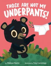 Those Are Not My Underpants