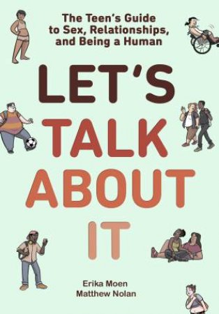 Let's Talk About It by Erika Moen