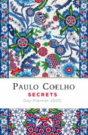 Secrets: Day Planner 2020 by Paulo Coelho