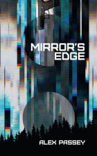 Mirrors Edge A Novel