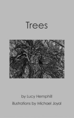 Trees by LUCY HEMPHILL