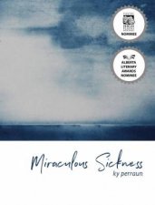 Miraculous Sickness