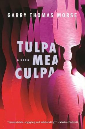 Tulpa Mea Culpa by GARRY THOMAS MORSE