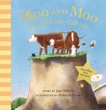 Moo And Moo And The Little Calf Too by Deborah Hinde & Jane Millton