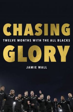 Chasing Glory by Jamie Wall