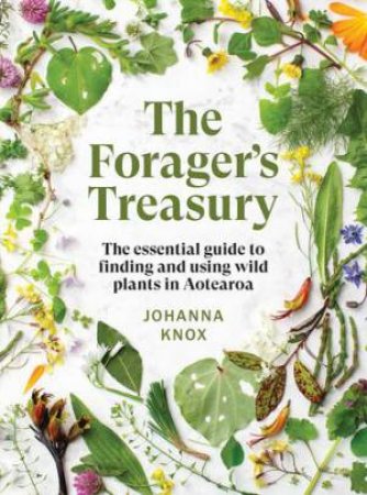 The Forager's Treasury by Johanna Knox