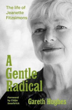 A Gentle Radical by Gareth Hughes