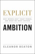 Explicit Ambition