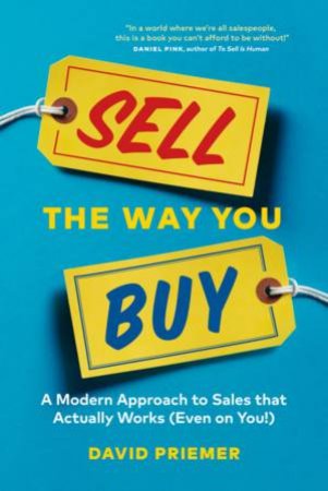 Sell The Way You Buy by David Priemer