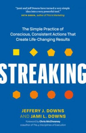 Streaking by Jeffery J. Downs & Jami L. Downs & Chris McChesney