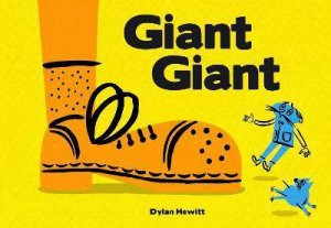 Giant Giant by Dylan Hewitt