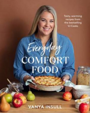 Everyday Comfort Food by Vanya Insull