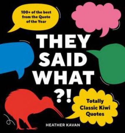 They Said What?! by Heather Kavan