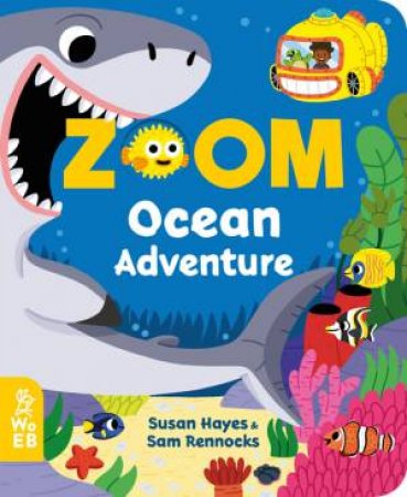 Zoom: Ocean Adventures by Susan Hayes & Sam Rennocks