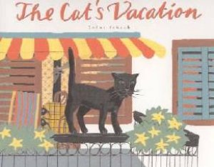 The Cat's Vacation by Irene Schoch