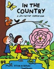 In The Country A LiftTheFlap Learning Book