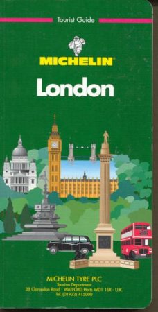 Michelin Green Guide: London by Various