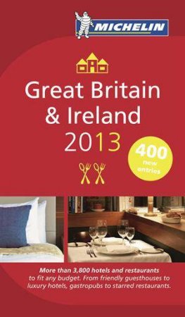 Michelin Guide Great Britain and Ireland 2013 by Various