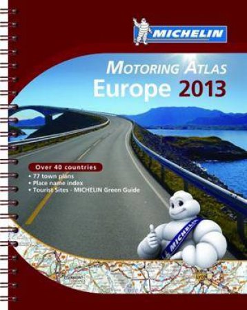 Michelin Atlas Europe 2013 by Various