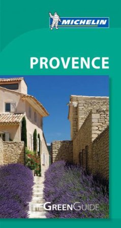 Michelin Green Guide: Provence by Michelin