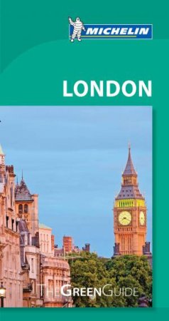 Michelin Green Guide: London by Michelin