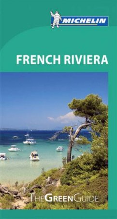 Michelin Green Guide: French Riviera by Michelin