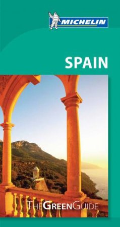 Michelin Green Guide: Spain by Michelin