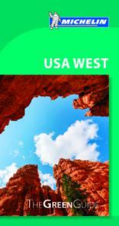 Michelin Green Guide: USA West by Various 