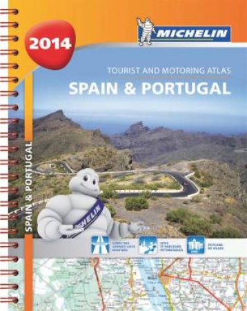 Michelin Atlas: Spain Portugal 2014 by Michelin