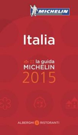 Michelin Red Guide: Italy 2015 by Various