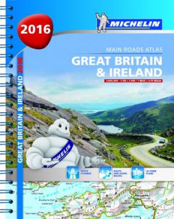 Michelin Great Britain and Ireland Atlas 2016 by Michelin