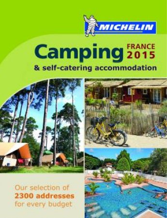 Michelin Camping Guide: France 2015 by Michelin