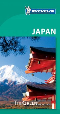 Michelin Green Guide: Japan by Various 