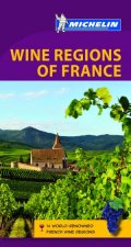 Green Guide Wine Regions Of France