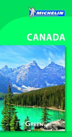 Michelin Green Guide Canada by Michelin