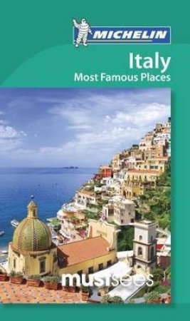 Michelin Must Sees Italy Famous Places by Michelin