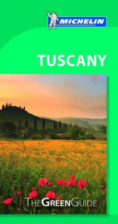 Michelin Green Guide: Tuscany by Various