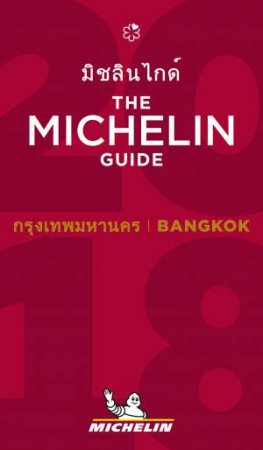 Michelin Red Guide: Bangkok 2018 by Various