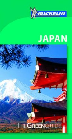 Michelin Green Guide: Japan by Various