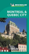 Michelin Green Guide Montreal  Quebec City