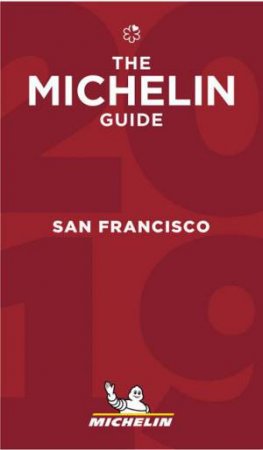 2019 Red Guide San Francisco by Michelin