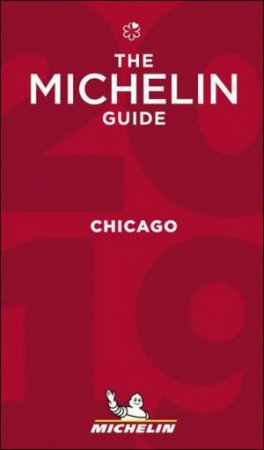 2019 Red Guide Chicago by Michelin