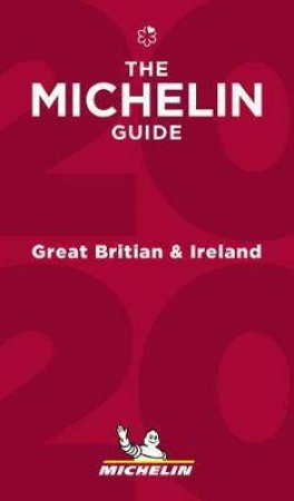 Michelin Red Guide Great Britain & Ireland 2020 by Various