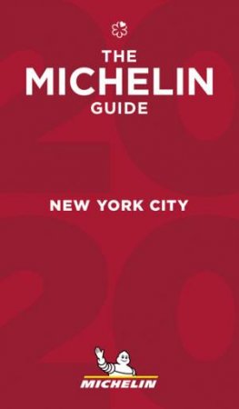 Michelin New York Red Guide 2020 by Various