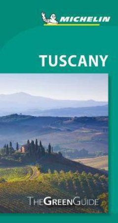 Green Guide Tuscany by Various