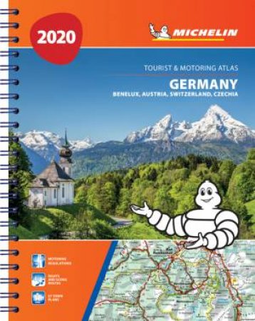 Michelin Germany, Benelux, Austria, Switzerland, Czech Republic Tourist and MotoringAtlas 2020 by Various