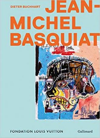 Jean-Michel Basquiat by Dieter Buchhart