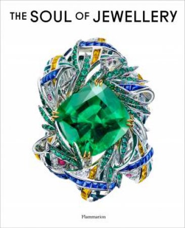 The Soul Of Jewellery by Jean-Marc Mansvelt