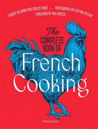 The Complete Book Of French Cooking by Vincent Boue and Hubert Delorme